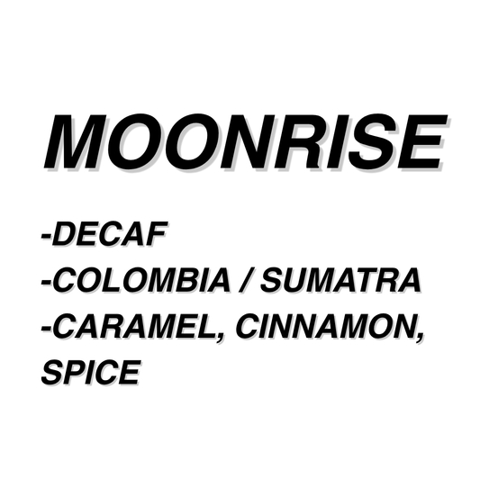 MOONRISE - 10oz